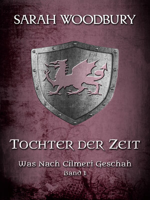 cover image of Tochter der Zeit (Was nach Cilmeri geschah Band 1)